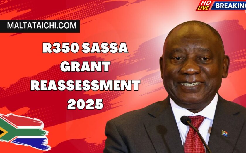 R350 SASSA Grant Reassessment 2025- Are You Still Eligible This Quarter?
