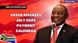 SASSA Releases July 2025 Payment Calendar – All Grant Payout Dates For SRD, Child & Disability Support
