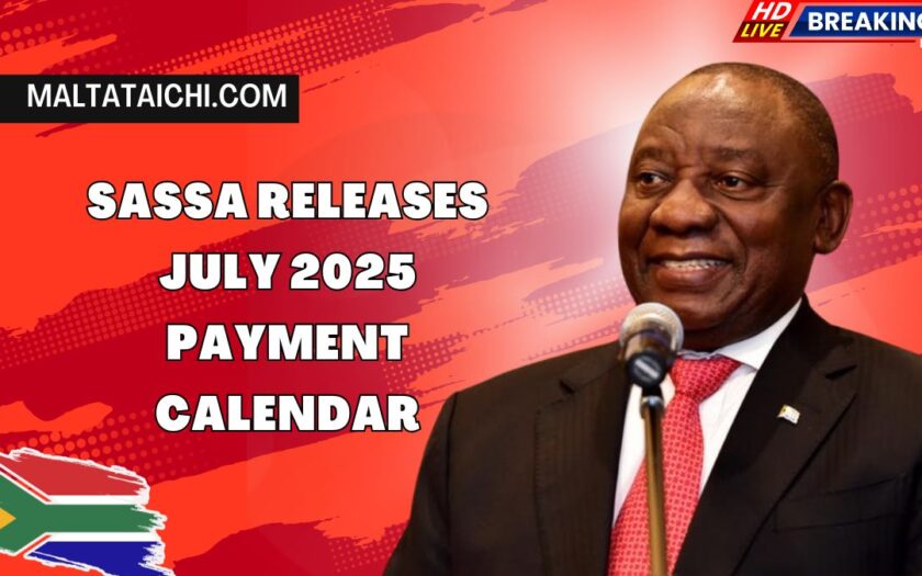 SASSA Releases July 2025 Payment Calendar – All Grant Payout Dates For SRD, Child & Disability Support