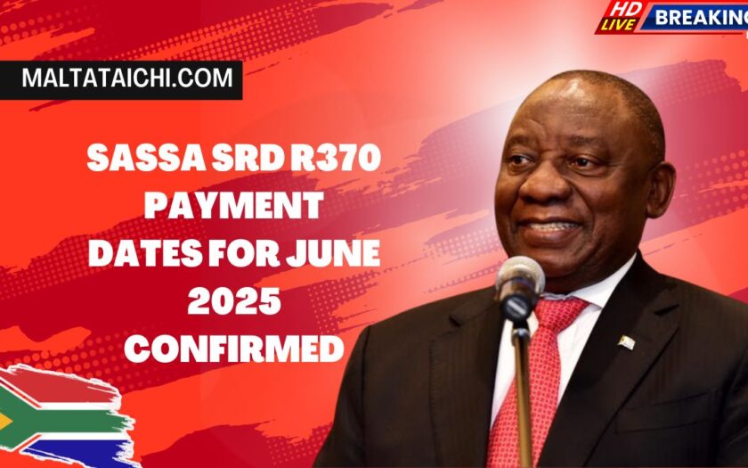 SASSA SRD R370 Payment Dates For June 2025 Confirmed – Check Your Payout Status Now