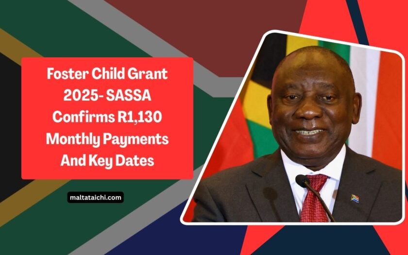 Foster Child Grant 2025- SASSA Confirms R1,130 Monthly Payments And Key Dates