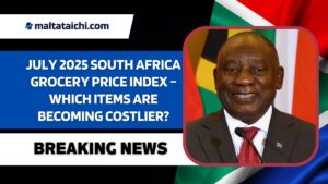 July 2025 South Africa Grocery Price Index – Which Items Are Becoming Costlier?