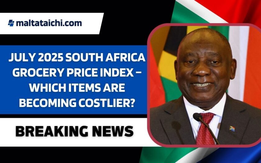 July 2025 South Africa Grocery Price Index – Which Items Are Becoming Costlier?