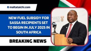 New Fuel Subsidy for SASSA Recipients Set to Begin in July 2025 in South Africa