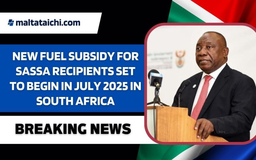 New Fuel Subsidy for SASSA Recipients Set to Begin in July 2025 in South Africa