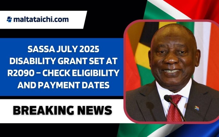 SASSA July 2025 Disability Grant Set at R2090 – Check Eligibility and Payment Dates
