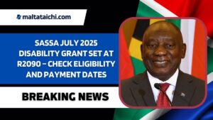 SASSA July 2025 Disability Grant Set at R2090 – Check Eligibility and Payment Dates